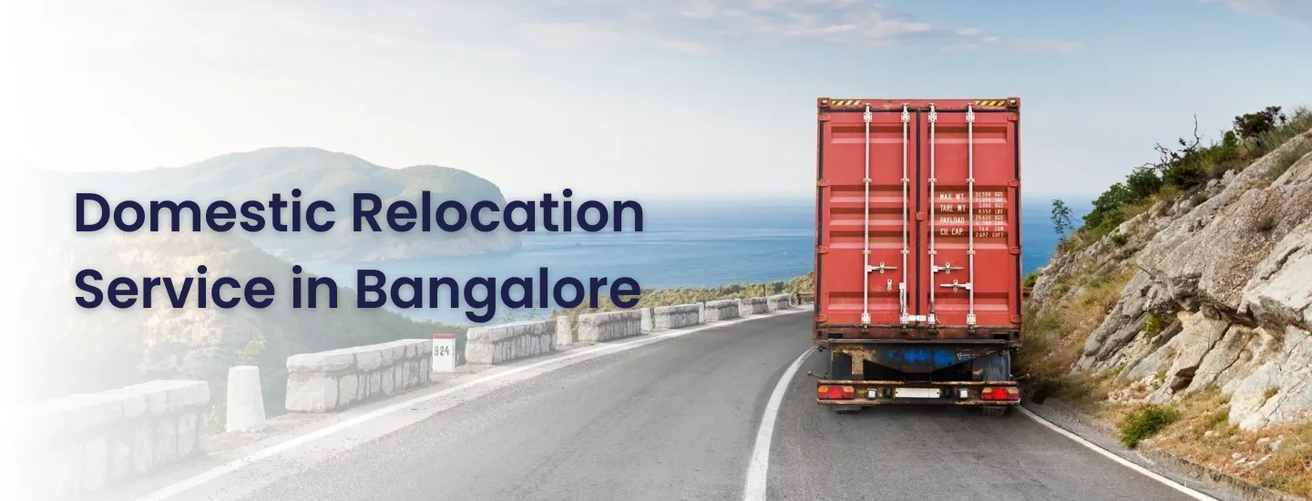 Domestic Relocation in Bangalore